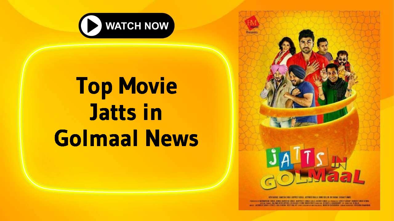 Jatts in Golmaal